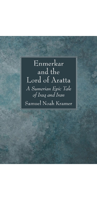 Enmerkar and the Lord of Aratta