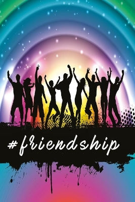 #friendship Notebook