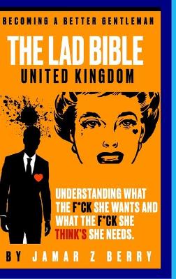 Lad Bible - Becoming A Better Gentleman Special Digitally Signed Copy