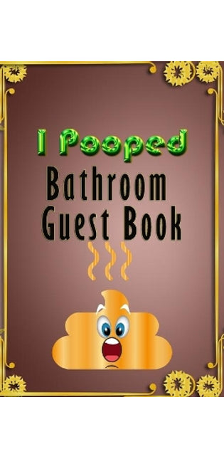 I Pooped WC Guest Book