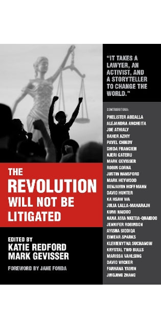 The Revolution Will Not Be Litigated