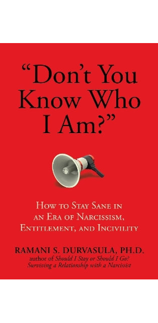 "Don't You Know Who I Am?"