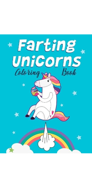 Farting Unicorns - Coloring Book