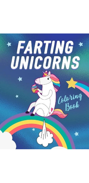 Farting Unicorns - Coloring Book