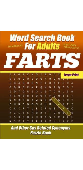 Word Search Book For Adults - FARTS - Large Print - And Other Gas Related Synonyms - Puzzle Book