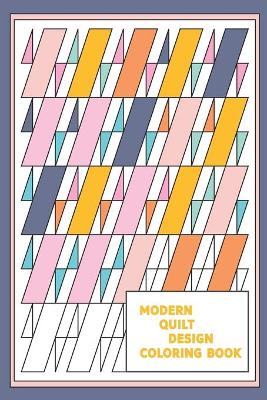 Modern Quilt Design Coloring Book
