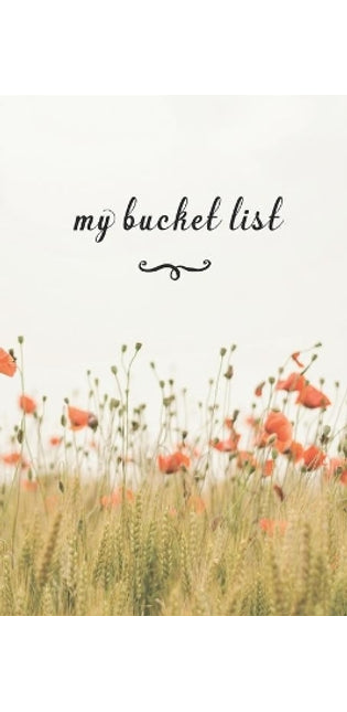 My Bucket List