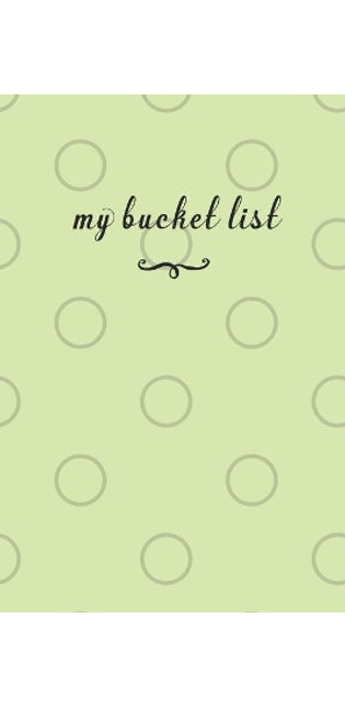 My Bucket List