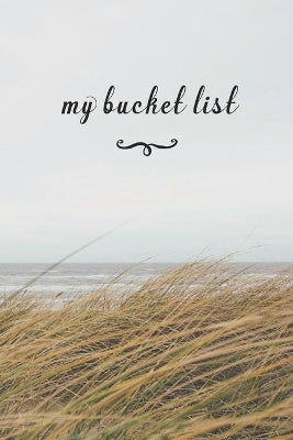 My Bucket List