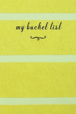 My Bucket List