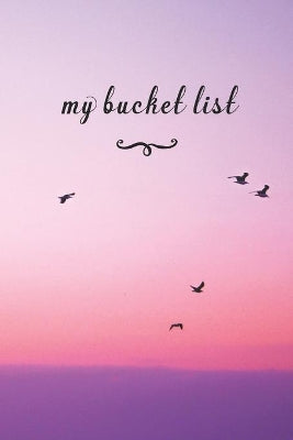 My Bucket List
