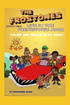 "life in the Prehistoric Hood"