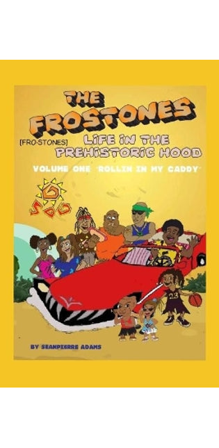"life in the Prehistoric Hood"