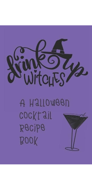 Drink Up, Witches