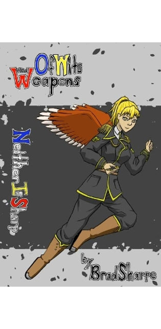 Of Wits and Weapons