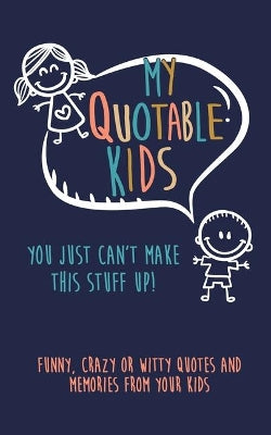 My Quotable Kids
