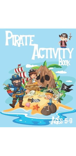 Pirate Activity Book for Kids Ages 5-9