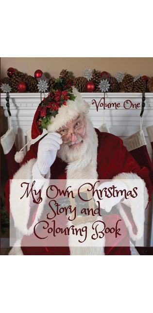 My Own Christmas Story and Colouring Book Volume One