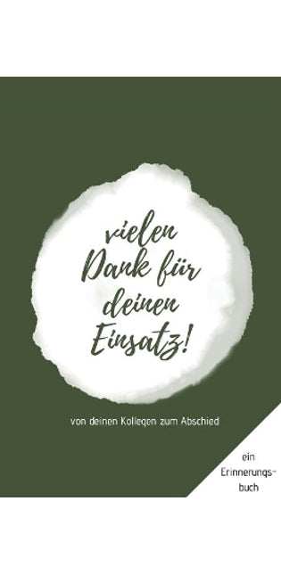 Erinnerungsbuch von deinen Kollegen zum Abschied "Vielen Dank für deinen Einsatz"