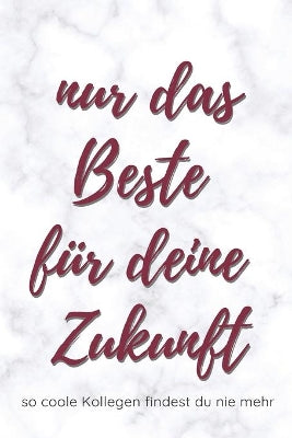 Nur das Beste für deine Zukunft