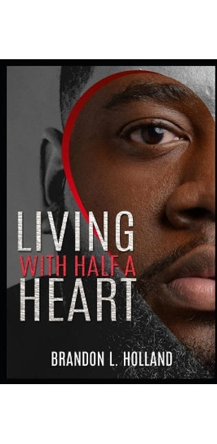 "How to Live with half a heart"