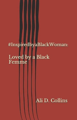 #InspiredbyBlackWoman