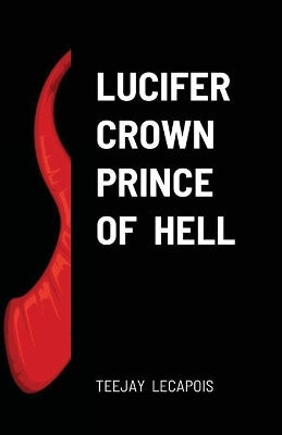 Lucifer Crown Prince Of Hell