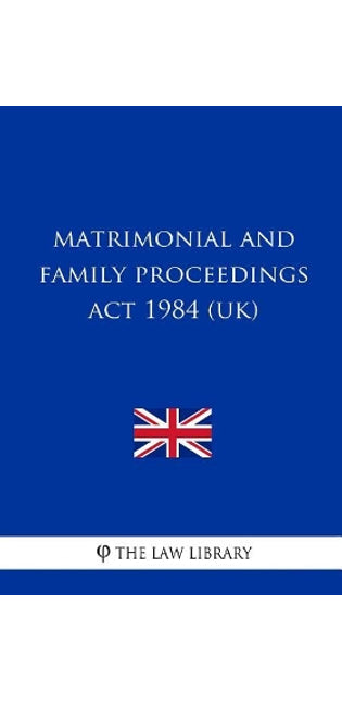 Matrimonial and Family Proceedings Act 1984