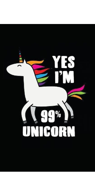 Yes I'm 99% Unicorn