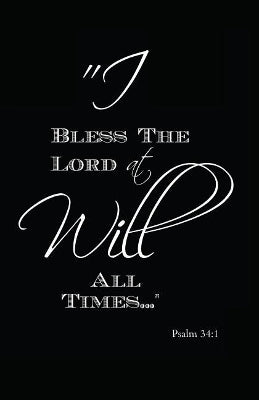 I Will Bless the Lord at All Times