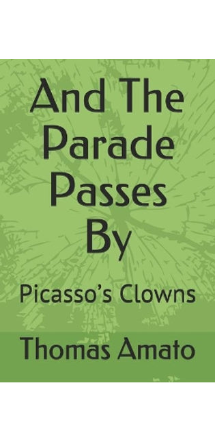 And the Parade Passes by