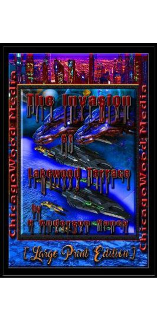 "the Invasion" at Lakewood Terrace