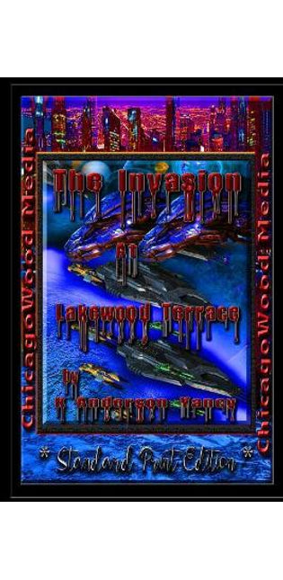 "the Invasion" at Lakewood Terrace