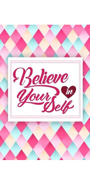 Believe in Yourself