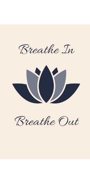 Breathe in Breath out