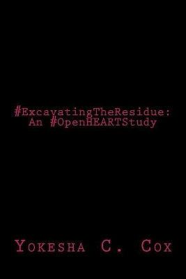 #ExcavatingTheResidue