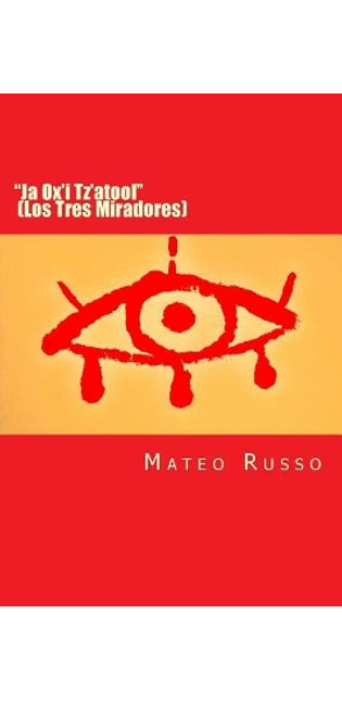 "Ja Ox'i Tz'atool" (Los Tres Miradores)
