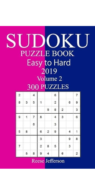 300 Medium to Hard Sudoku Puzzle Book 2019