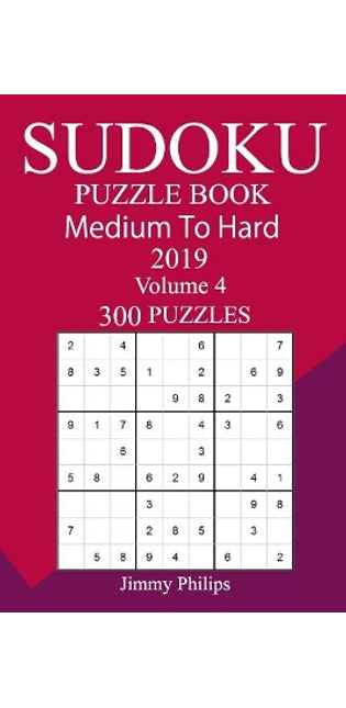 300 Medium to Hard Sudoku Puzzle Book 2019