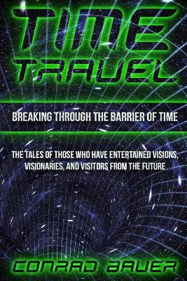 Breaking Through the Barrier of Time