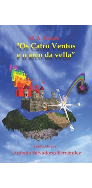 "os Catro Ventos E O Arco Da Vella"