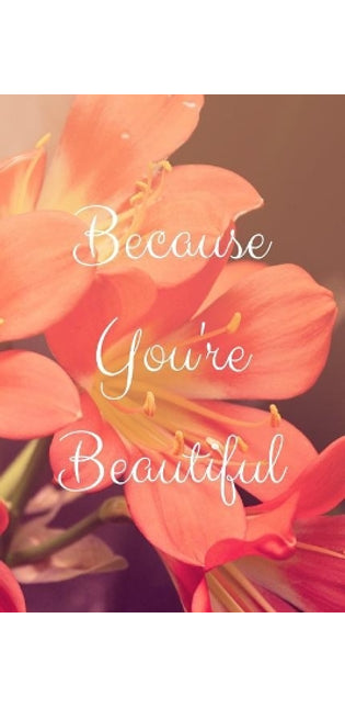 Because You're Beautiful
