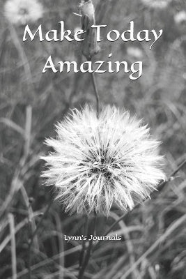 Make Today Amazing