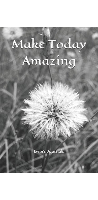 Make Today Amazing