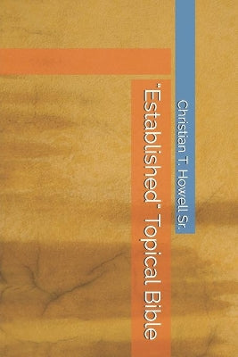 "Established Topical Bible"