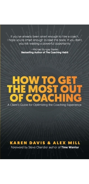 How to Get the Most Out of Coaching