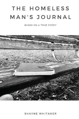 Homeless Man's Journal