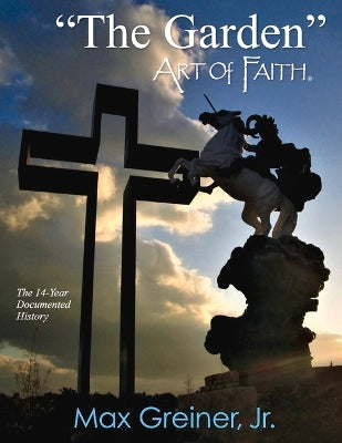 "The Garden" Art of Faith