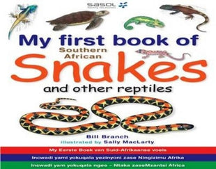 My First Book of Southern African Snakes & other Reptiles