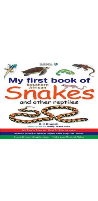 My First Book of Southern African Snakes & other Reptiles